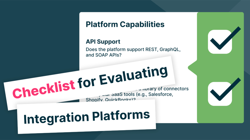 Checklist for Evaluating Integration Platforms - Infographic Heading